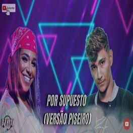 Album cover of POR SUPUESTO (VERSÃO PISEIRO)