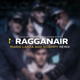 Album cover of Ragganair (Mario Lanza and Sciampy Remix)