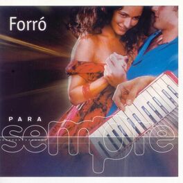Album cover of Para Sempre - Forró