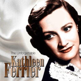 Album cover of The Unforgetttable Kathleen Ferrier