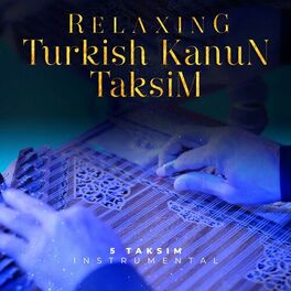 Album cover of Relaxing Turkish Kanun Taksim