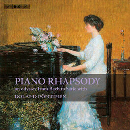 Album cover of Piano Rhapsody - An Odyssey from Bach to Satie with Roland Pontinen