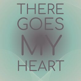 Album cover of There Goes My Heart