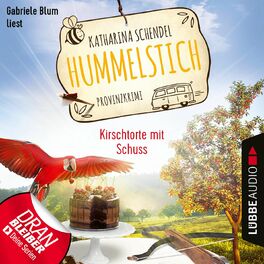 Album cover of Kirschtorte mit Schuss - Provinzkrimi - Hummelstich, Folge 7 (Ungekürzt)