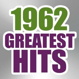Album cover of 1962 Greatest Hits