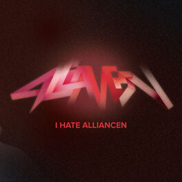 Album cover of I Hate Alliancen