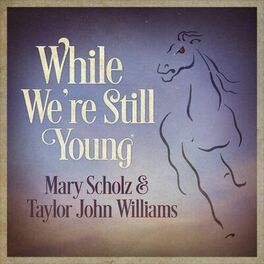 Album cover of While We're Still Young