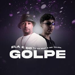 Album cover of Ela É do Golpe