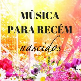 Album cover of Músicas para Recém-nascidos - Canções de Ninar, Dormir Durante a Noite e Relaxarse