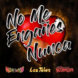 Album cover of No Me Engañes Nunca