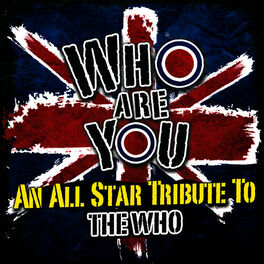 Album cover of Who Are You - An All-Star Tribute to the Who