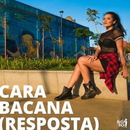 Album cover of Cara Bacana (Resposta)