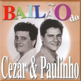 Album cover of Bailão do Cezar e Paulinho