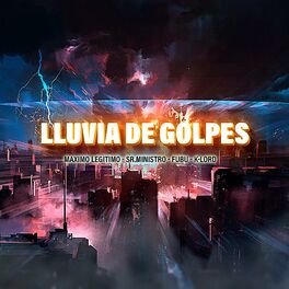 Album cover of LLuvia de Golpes (feat. SR. Ministro, Fubu & K-Lord)