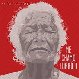 Album cover of Me Chamo Forró II