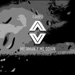 Album cover of Me Aman y Me Odian