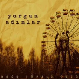 Album cover of Yorgun Adımlar (feat. İmpala & Rudo)