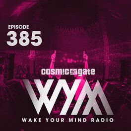 Album cover of Wake Your Mind Radio 385