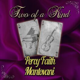 Album cover of Two of a Kind: Percy Faith & Mantovani