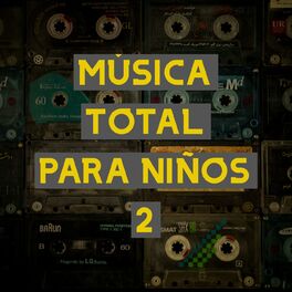 Album cover of Música Total Para Niños Vol. 2