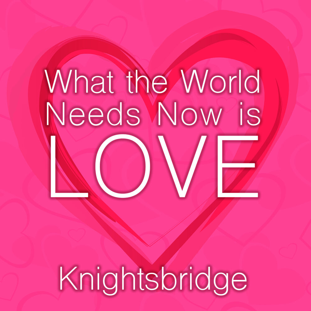 Love will keep us. What the World needs Now is Love. Love will keep us together. Power of Love. The Knightsbridge Strings - Cry.