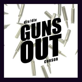 Album cover of Guns Out (feat. Cursor)