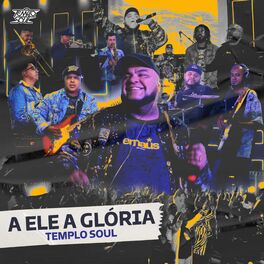 Album cover of A Ele a Glória