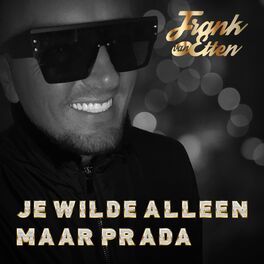 Album cover of Je Wilde Alleen Maar Prada