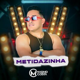 Album cover of Metidazinha
