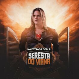 Album cover of Na Estrada Com A Seresta do Viana