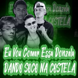 Album cover of Eu Vou Comer Essa Donzela / Dando Soco na Costela