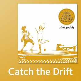 Album cover of Catch the Drift
