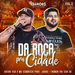 Baixar Quero Ver é Me Esquecer - Os Barões Da Pisadinha part Jorge