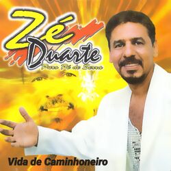 Download ZE DUARTE - Vida de Caminhoneiro 2017