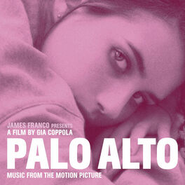 Album cover of Palo Alto (Music from the Motion Picture)