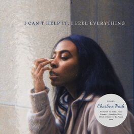 Album cover of I Can't Help It, I Feel Everything .