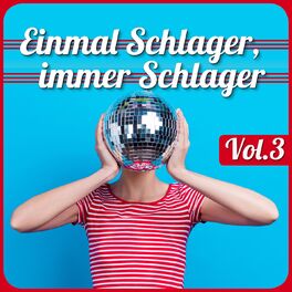 Album cover of Einmal Schlager, immer Schlager, Vol. 3