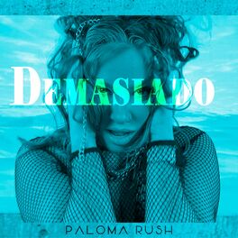 Album cover of Demasiado