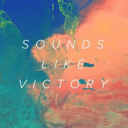 Album cover of Sounds Like Victory (Deluxe Edition)