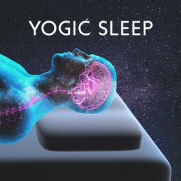 Album cover of Yogic Sleep: Powerful Meditation for Deep Rest and Relaxation