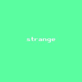 Album cover of strange