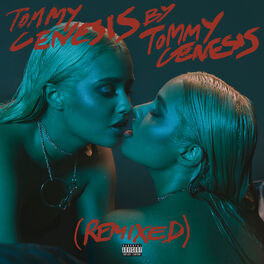 Album cover of Tommy Genesis (Remixed)