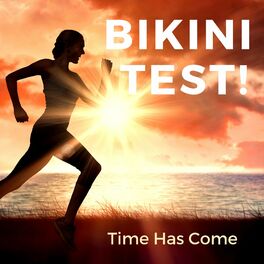 Album cover of Bikini Test! Time Has Come