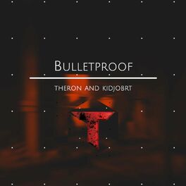 Album cover of Bulletproof (feat. kidjobrt)