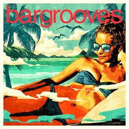 Album cover of Bargrooves Summer 2018