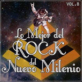 Album cover of Lo Mejor del Rock del Nuevo Milenio Vol. 8