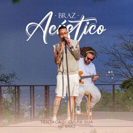 Album cover of Medley Braz Acústico - Tentação / Culpa Sua