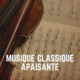 Album cover of Musique Classique Apaisante