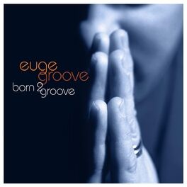 Album cover of Born 2 Groove