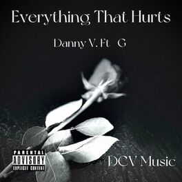 Album cover of Everything That Hurts